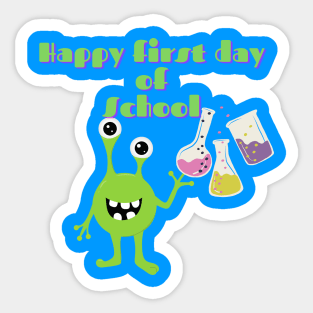 Happy first day of school Sticker
